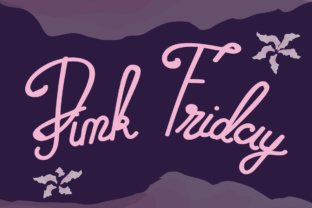 Pink Friday: A Fun Smooth Font for Feminine Brand Campaigns